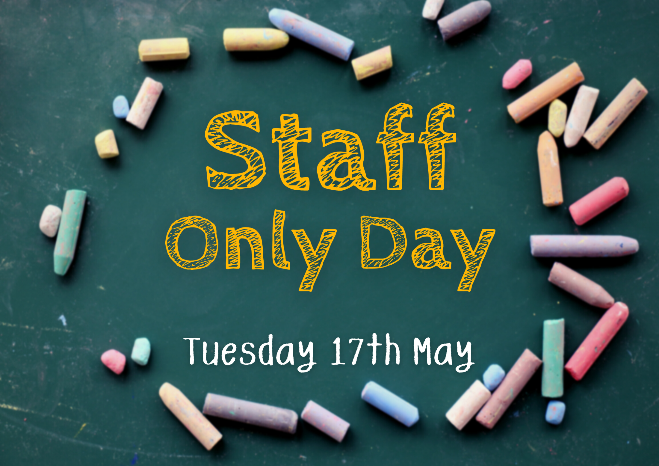 Staff Only Day | May 17th